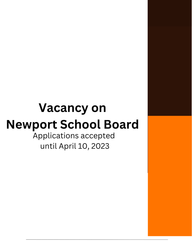Vacancy on Newport School Board Applications accepted until April 10, 2023