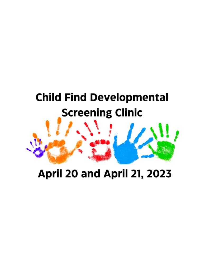 Child Find Developmental Screening Clinic April 20 and 21, 2023