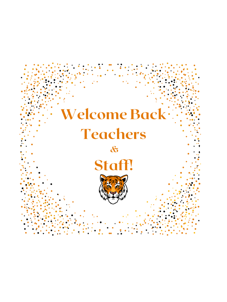 Welcome Back Teachers & Staff